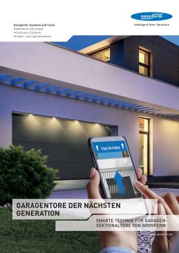 Garagentore der nächsten Generation. Smarte Technik für Garagen-Sektionaltore